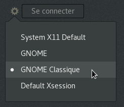 Gnome classique : choix de la session lors de la connexion
